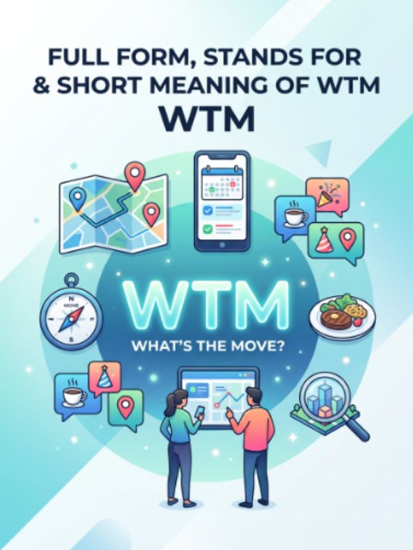 Full Form, Stands For & Short Meaning of WTM