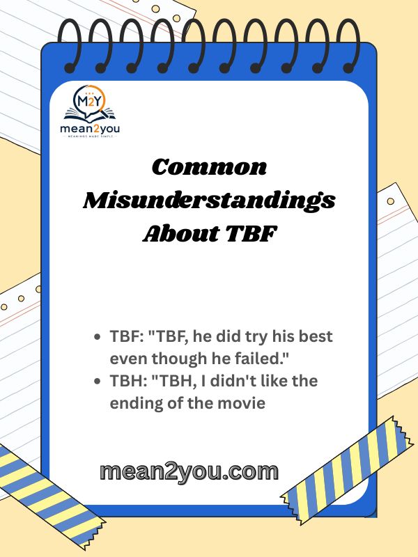 Common Misunderstandings About TBF