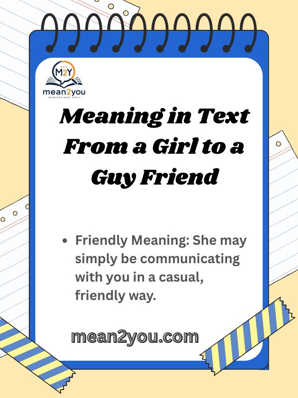 Meaning in Text From a Girl to a Guy Friend