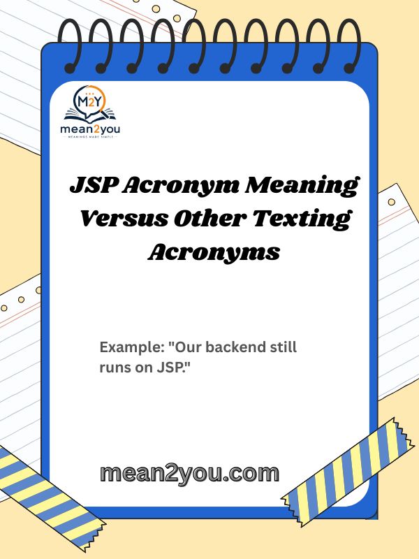 JSP Acronym Meaning Versus Other Texting Acronyms