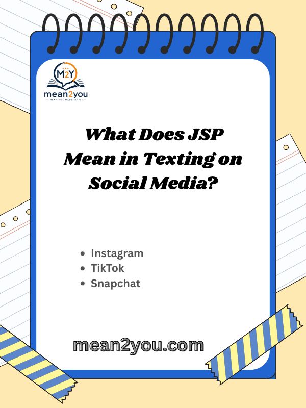 What Does JSP Mean in Texting on Social Media?