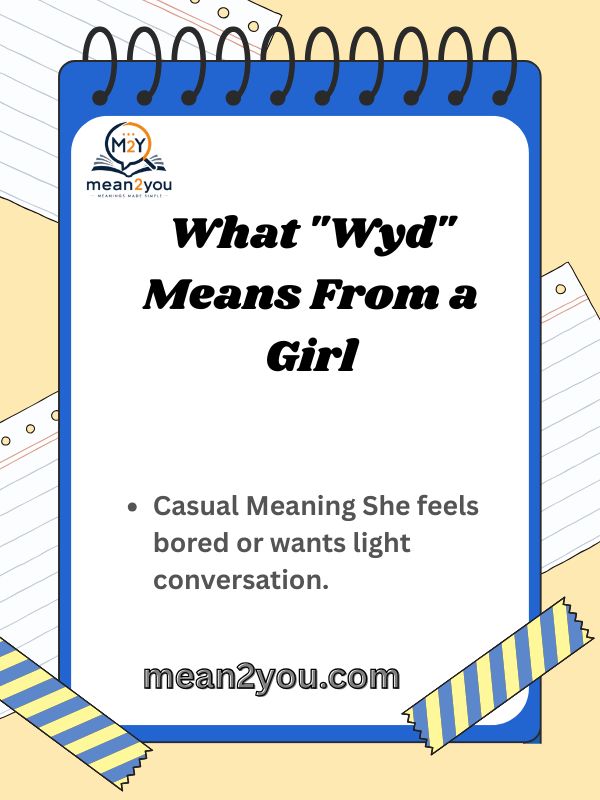 What "Wyd" Means From a Girl