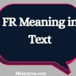 FR Meaning in Text: What Does FR Mean in Chat, Snapchat & Social Media? (2026 Guide)
