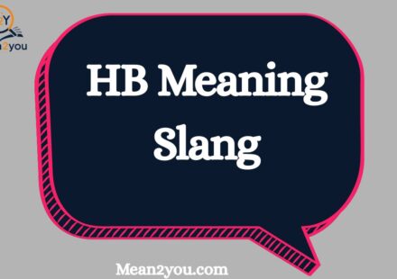 HB Meaning Slang: What Does HB Mean in Text, Snapchat & TikTok? How to Use It (2026 Guide)