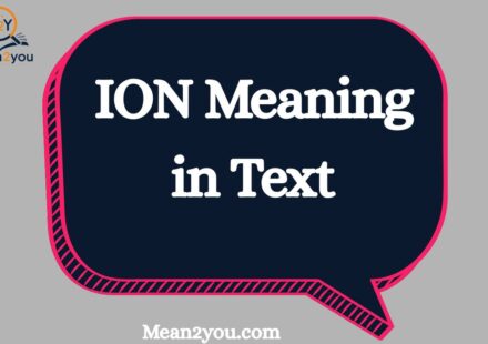 ION Meaning in Text: What Does ION Mean in Chat, Snapchat & Social Media? (2026 Guide)