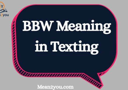 BBW Meaning in Texting: Definition, Full Form & How to Use It Correctly