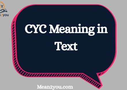 CYC Meaning in Text: What Does CYC Mean in Texting & Social Media?
