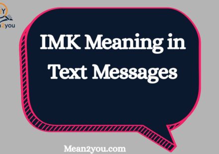 IMK Meaning in Text Messages: What Does IMK Mean in Chat & Social Media? (2026 Guide)