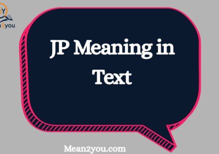 JP Meaning in Text: What Does JP Mean in Chat, Text & Slang?