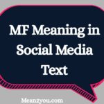 MF Meaning in Social Media Text: What It Means on TikTok, Snapchat & Instagram (2026 Guide)
