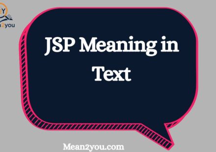 JSP Meaning in Text: What Does JSP Mean in Texting & Chat?