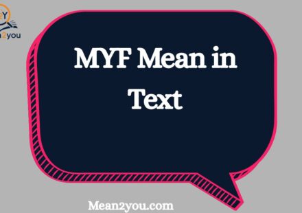 What Does MYF Mean in Text? Meaning, Definition & Examples