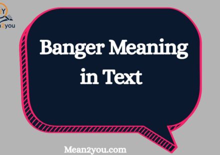 Banger Meaning in Text: What Does Banger Mean in Chat, Slang & Social Media? (2026)