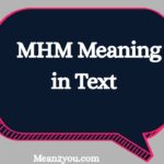 MHM Meaning in Text Messages: Definition, Examples & More