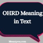 OHRD Meaning in Text: What Does OHRD Mean in Chat & Messages?