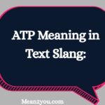ATP Meaning in Text Slang: What Does ATP Mean in Chat, Texting & Social Media? (2026)