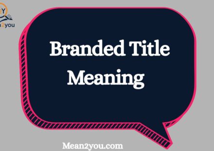 Branded Title Meaning: What Does Branded Title Mean? Definition, Pros, Cons & Examples (2026)