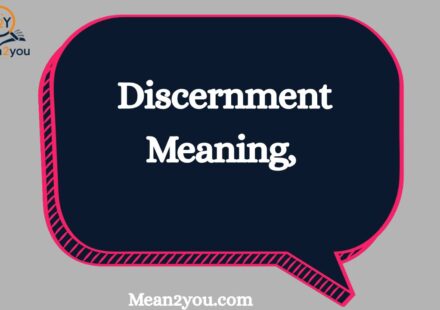 Discernment Meaning: What Does Discernment Mean? Definition, Examples & How to Use It (2026)