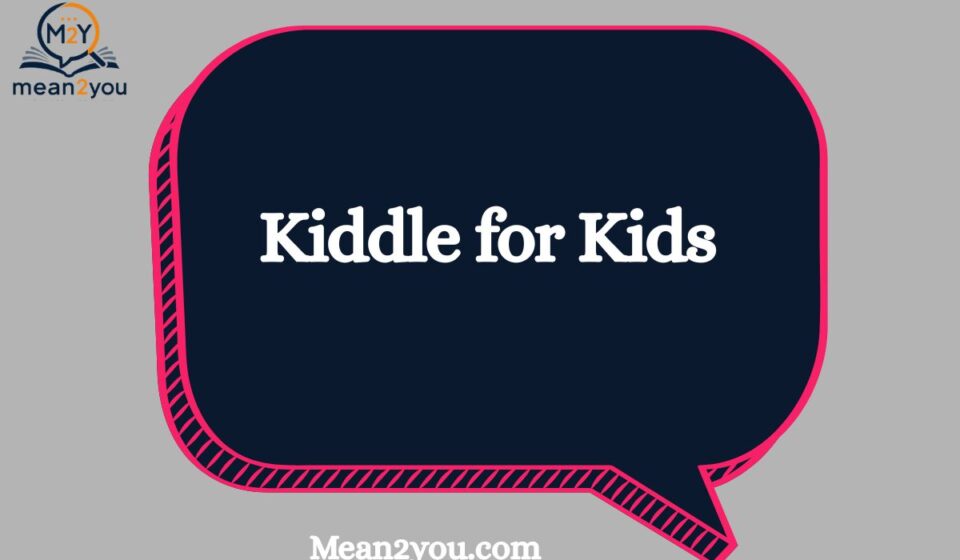 Kiddle for Kids: What Is Kiddle? Safe Kids Search Engine, Features & How It Works (2026)